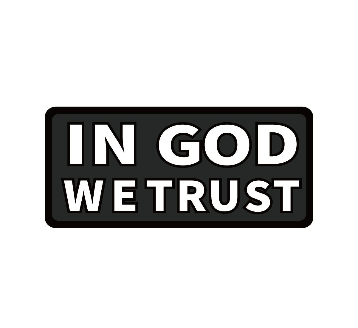 In God We Trust