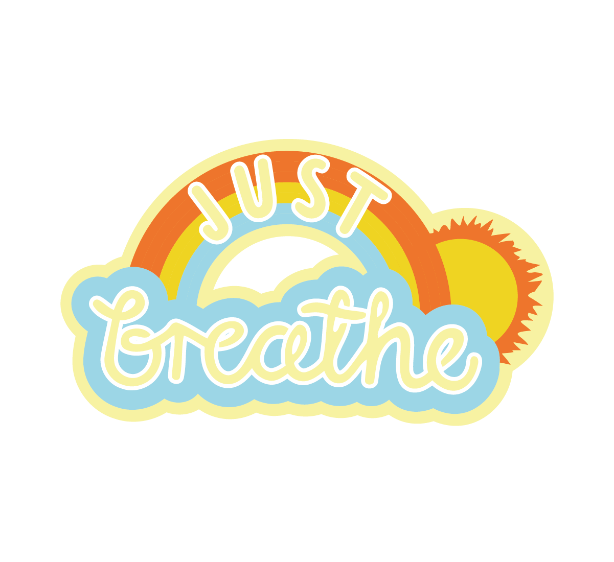 Just Breathe Rainbow Sun