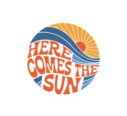Here Comes The Sun